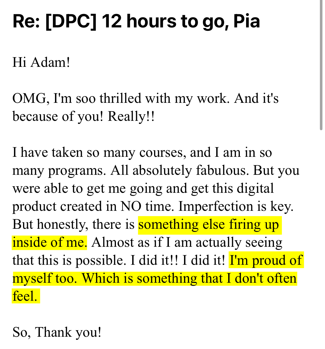 Customer testimonial from Pia