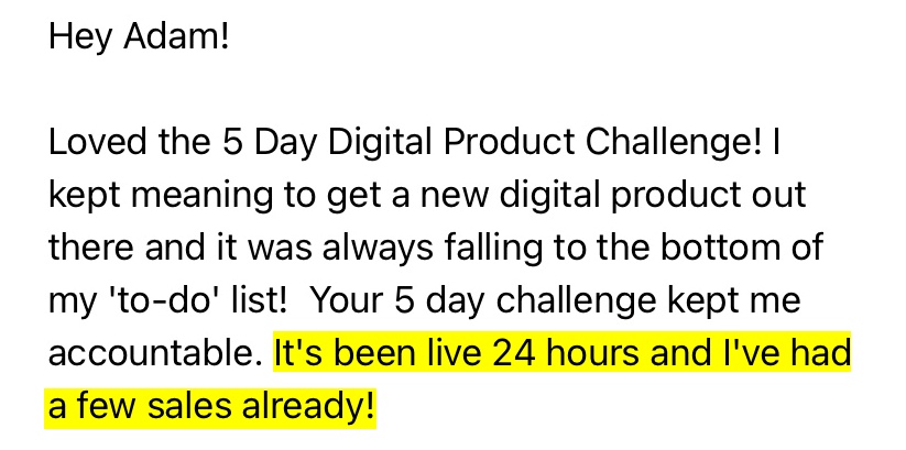 Customer testimonial: sales within 24 hours of launching