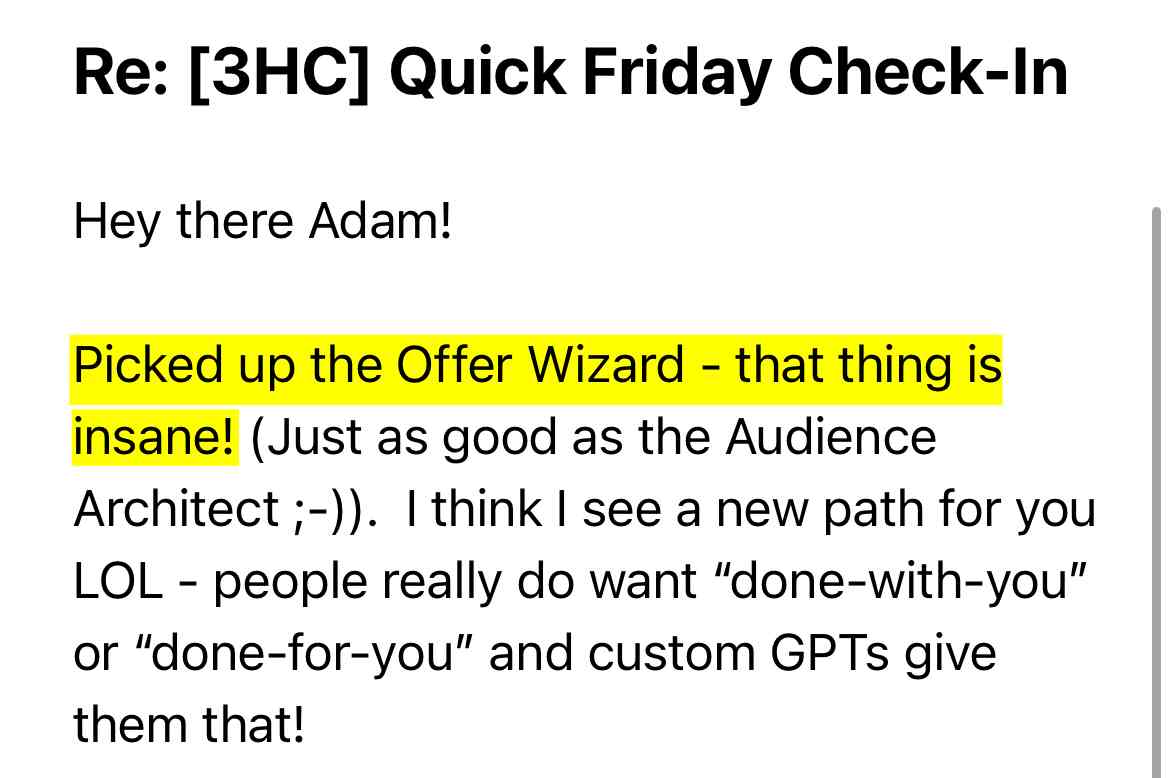 Sharon: Picked up the Offer Wizard - that thing is insane! Just as good as the Audience Architect.